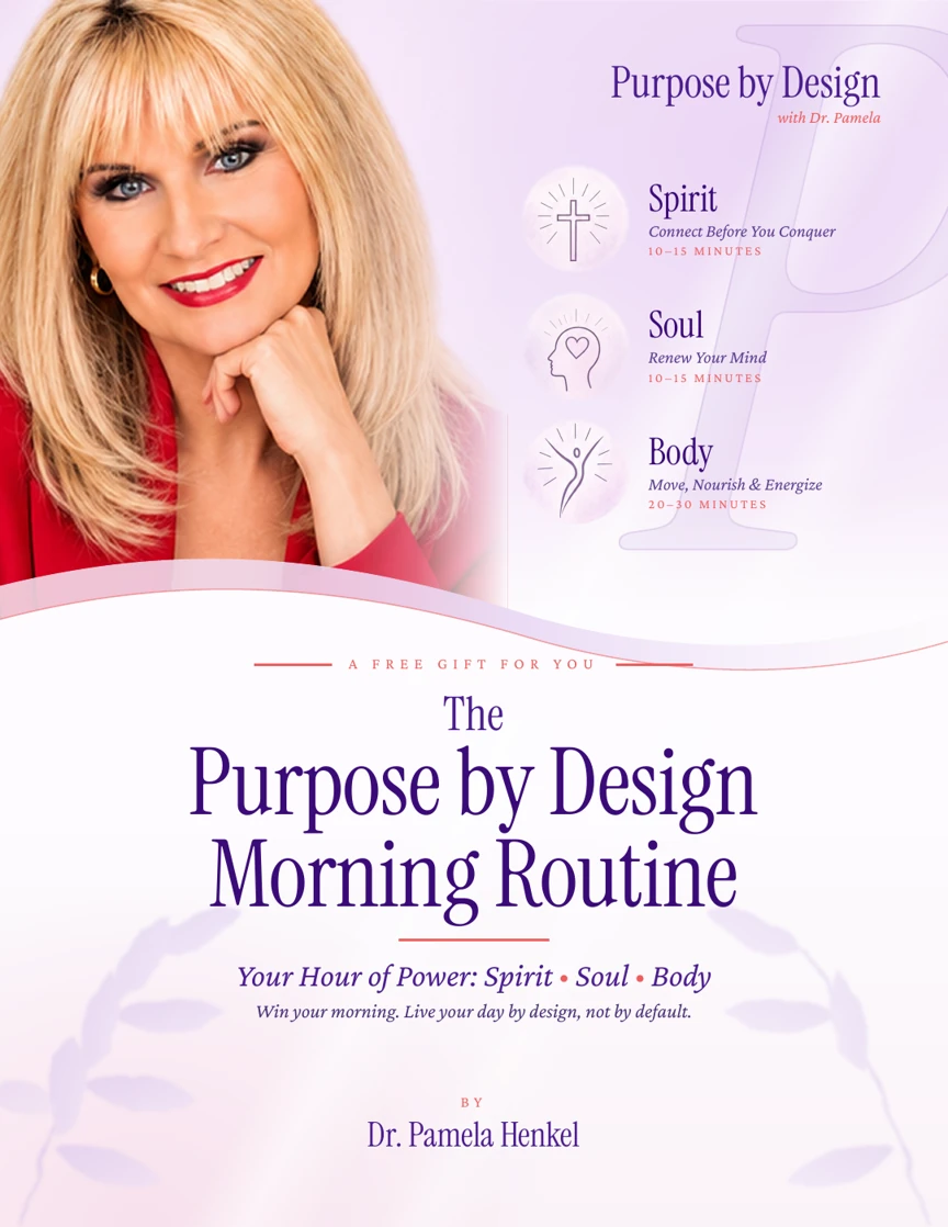 Cover of the Purpose by Design Morning Routine by Dr. Pamela Henkel